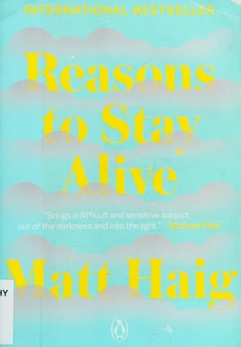 Cover of Reasons to stay alive