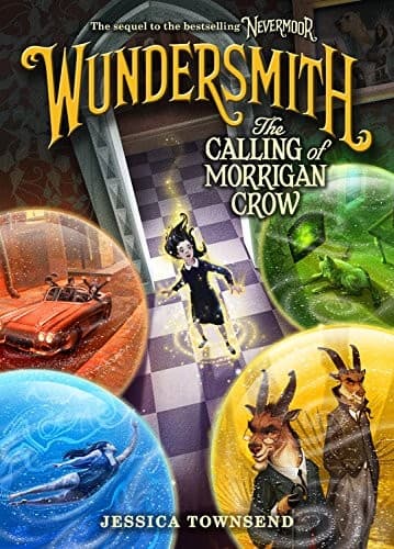 Cover of Wundersmith: The Calling of Morrigan Crow (Nevermoor)