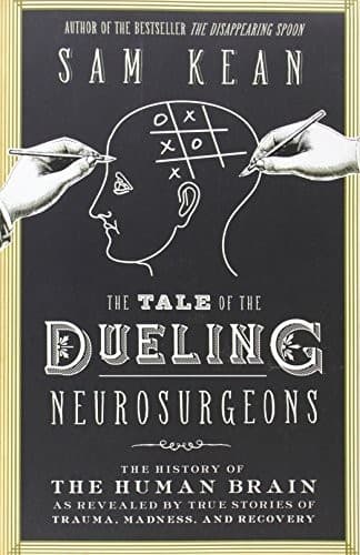 Cover of The Tale of the Dueling Neurosurgeons