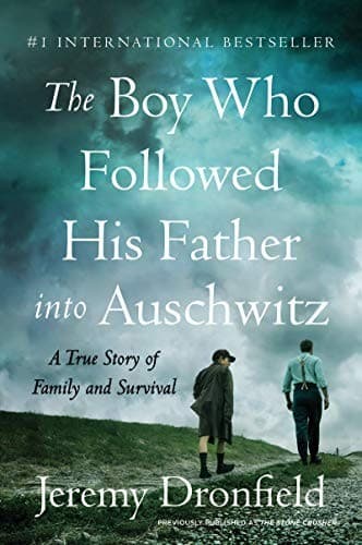 Cover of The Boy Who Followed His Father into Auschwitz