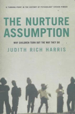 Cover of The nurture assumption