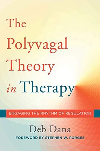 Cover of The Polyvagal Theory in Therapy
