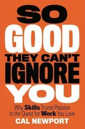 Cover of So Good They Can't Ignore You